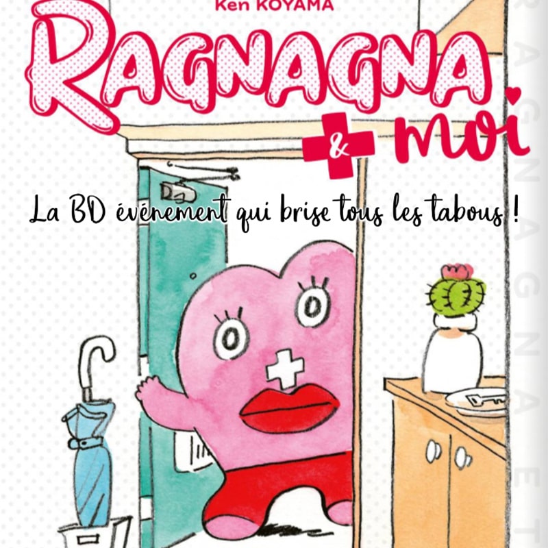 Image - Ragnagna et moi : un manga sur les règles qui débarque en France ?!